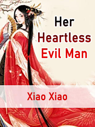 Her Heartless Evil Man
